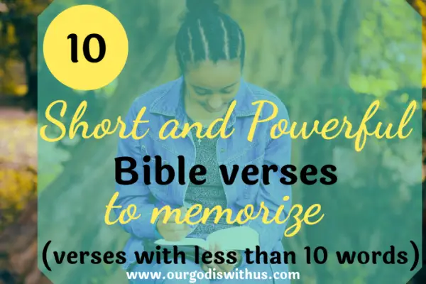 10 short and powerful Bible verses to memorise (verses with less than 10 words)