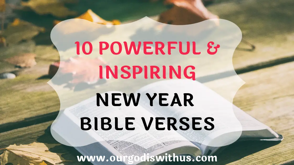 10 Powerful and Inspiring New Year Bible Verses