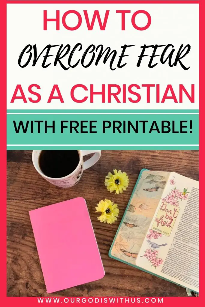 HOW TO OVERCOME FEAR AS A CHRISTIAN