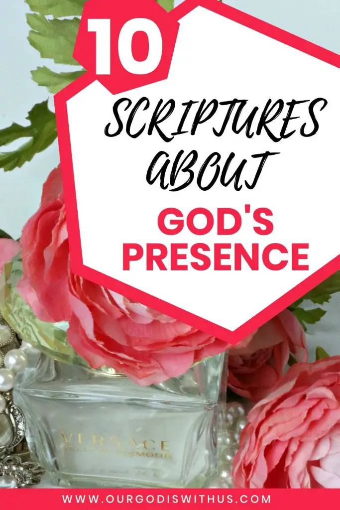 10 Scriptures about God's presence