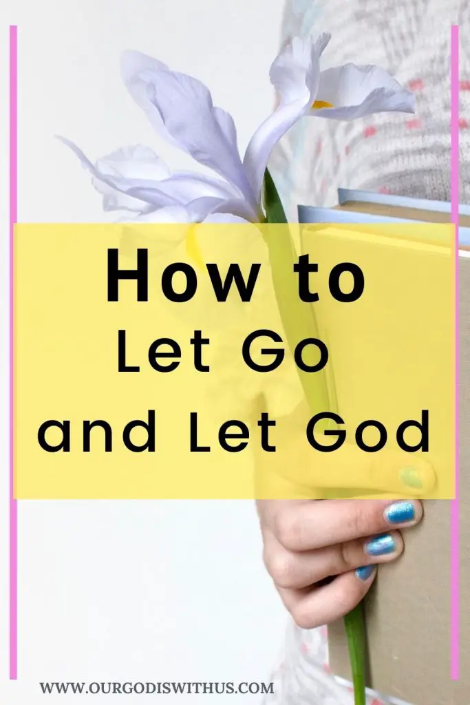 How to let Go and Let God